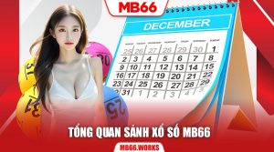 Thông tin chung về sảnh xổ số MB66